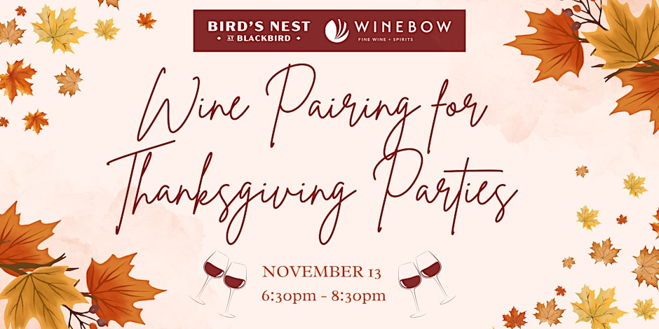 Birds Nest Thanksgiving Wine Tasting