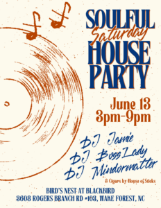 Poster advertising a Soulful Saturday House Party with bold blue text and orange script; date June 13, 3–9pm.